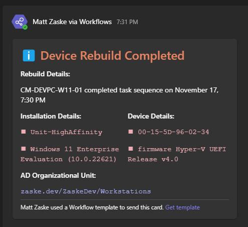 Screen snip of a completed Teams Task Sequence notification sent by webhook, including details about the device name, time of completion, installation type, hardware information, and AD OU location.